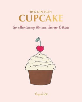 KAGETID - Byg din egen cupcake af Simone Thorup Eriksen
