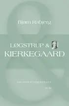 Løgstrup & Kierkegaard