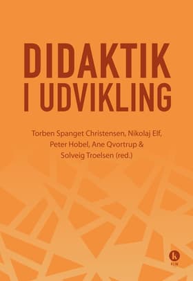 Didaktik i udvikling af Qvortrup Ane