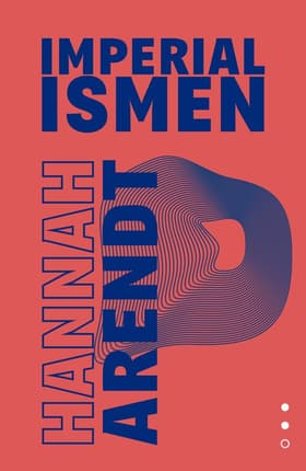 Imperialismen af Hannah Arendt