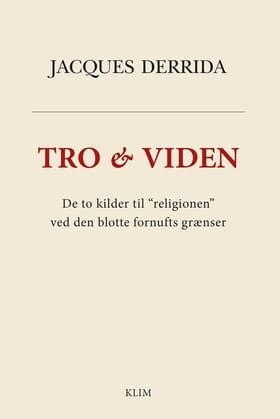 Tro & viden af Jacques Derrida