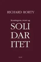 Kontingens, ironi og solidaritet