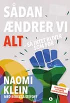 Sådan ændrer vi alt - så intet bliver som før