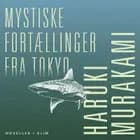 Mystiske fortællinger fra Tokyo