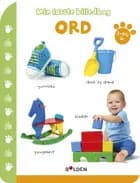 Min første billedbog: Ord 1-1½ år