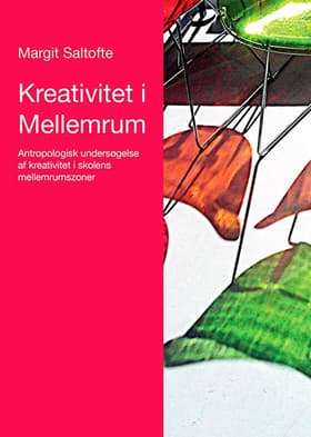 Kreativitet i Mellemrum af Margit Saltofte