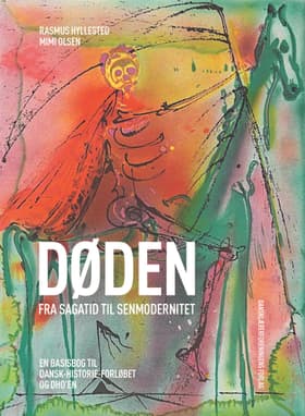 Døden - fra sagatid til senmodernitet af Lars Granild