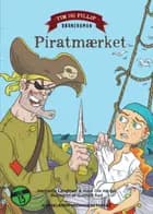 Tim og Fillip: Piratmærket