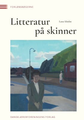 Litteratur på skinner af Lasse Isholm