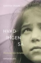 Hvad ingen så