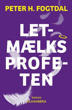 Letmælksprofeten af Peter H. Fogtdal