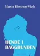 HENDE I BAGGRUNDEN
