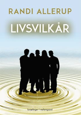 Livsvilkår af Randi Allerup