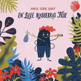 En lille nysgerrig flue af Annelie Gehrke Hansen