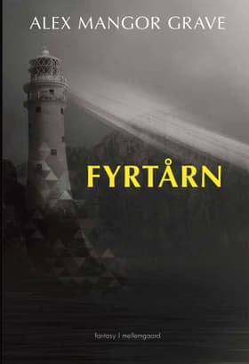 Fyrtårn af Alex Mangor Grave