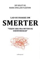 LAD OS SNAKKE OM SMERTER
