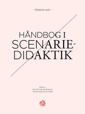 Håndbog i scenariedidaktik af Bjarke Lindsø Andersen