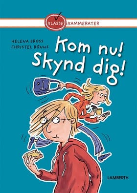 Kom nu! Skynd dig! af Helena Bross