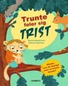 Trunte føler sig trist