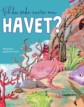 Vil du vide mere om havet? af Núria Roca
