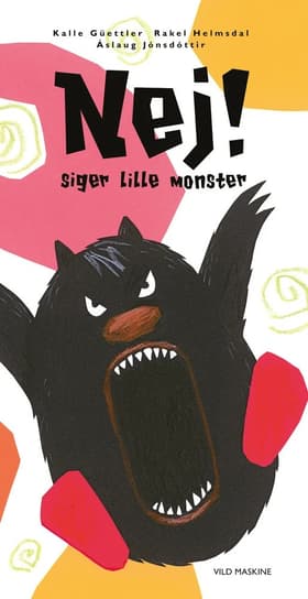 NEJ! siger lille monster af Kalle Güettler