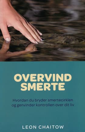 Overvind smerte af Leon Chaitow