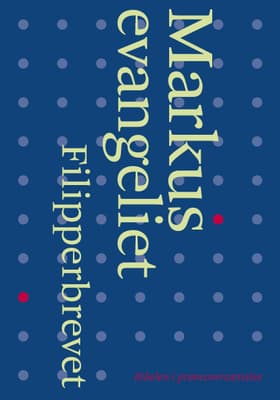 Markusevangeliet og Filipperbrevet
