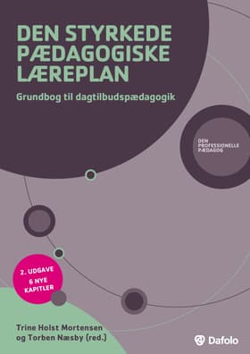 Den styrkede pædagogiske læreplan af Trine Holst Mortensen (red.)