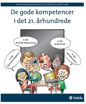 De gode kompetencer i det 21. århundrede af Lene Heckmann