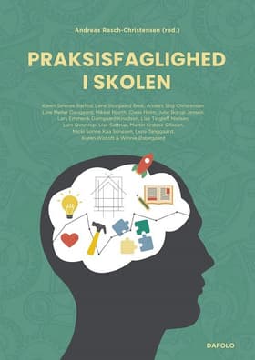 Praksisfaglighed i skolen af Lene Tanggaard