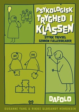 Psykologisk tryghed i klassen af Rikke Ulbrandt Henriksen