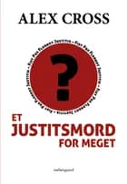Et justitsmord for meget