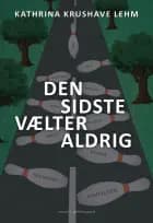 Den sidste vælter aldrig