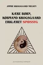 Kære børn, købmand Krogsgaard erklæret sindssyg