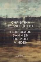 Feje blade sammen op mod vinden