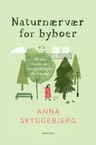Naturnærvær for byboer