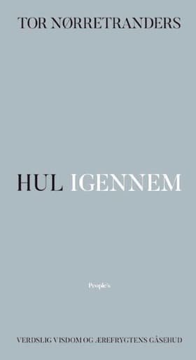 Hul igennem af Tor Nørretranders