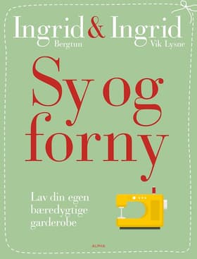 Sy og forny af Ingrid Bergtun