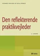 Den reflekterende praktikvejleder