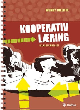 Kooperativ læring i klasseværelset af Wendy Jolliffe