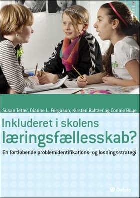 Inkluderet i skolens læringsfællesskab? af Kirsten Baltzer