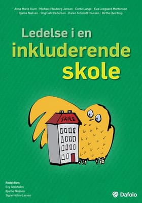 Ledelse i en inkluderende skole af Anna Marie Illum m.fl.