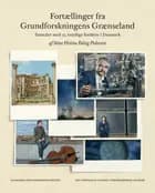 Fortællinger fra Grundforskningens Grænseland