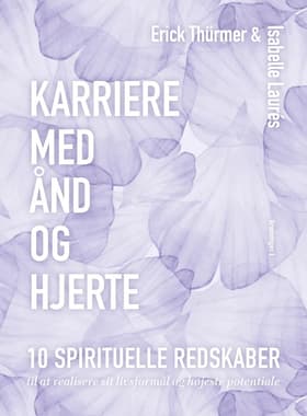 Karriere med ånd og hjerte af Erick Thürmer