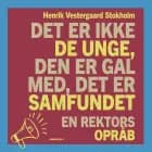 Det er ikke de unge, den er gal med, det er samfundet