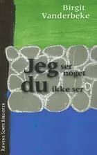 Jeg ser noget du ikke ser
