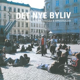 Det nye byliv af Jan Gehl