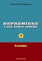 Repremiere i mit indre mørke