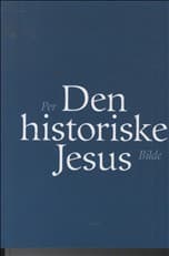 Den historiske Jesus af Per Bilde