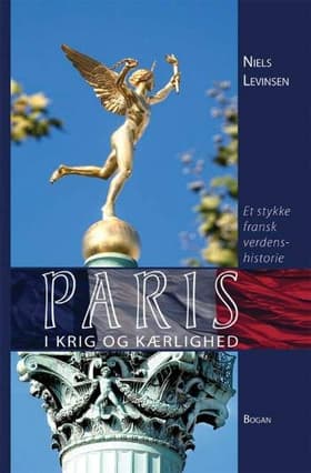 Paris i krig og kærlighed af Niels Levinsen